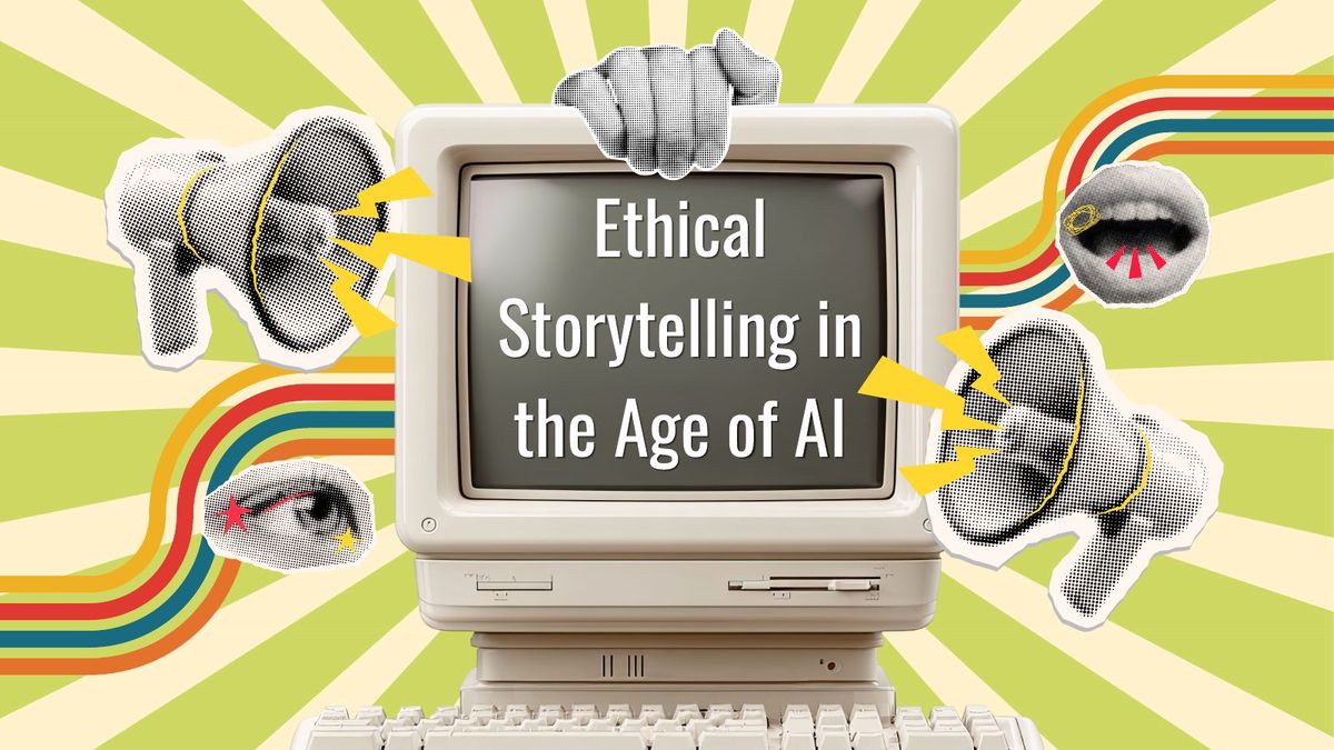 Title slide: Ethical Storytelling in the Age of AI, set on the screen of a retro desktop computer.